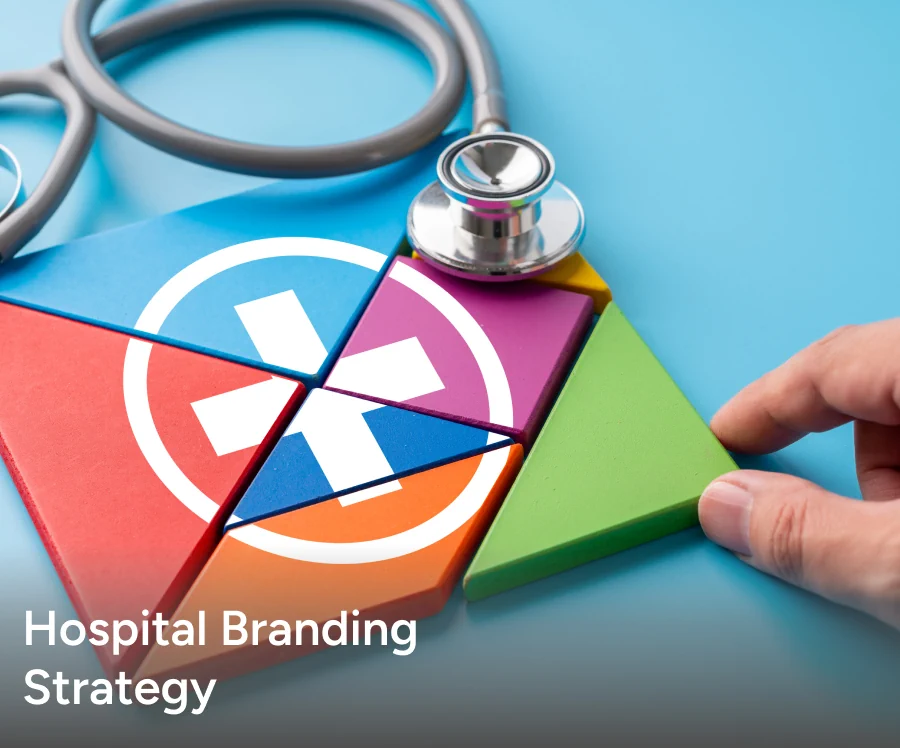 Hospital Branding Strategy