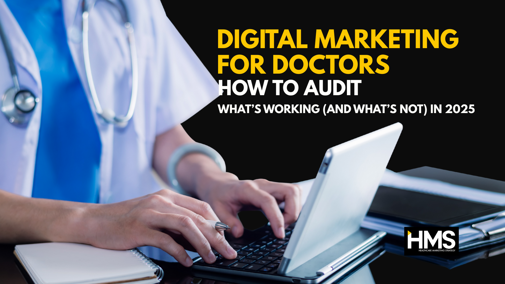 Doctor reviewing digital marketing dashboard with audit checklist