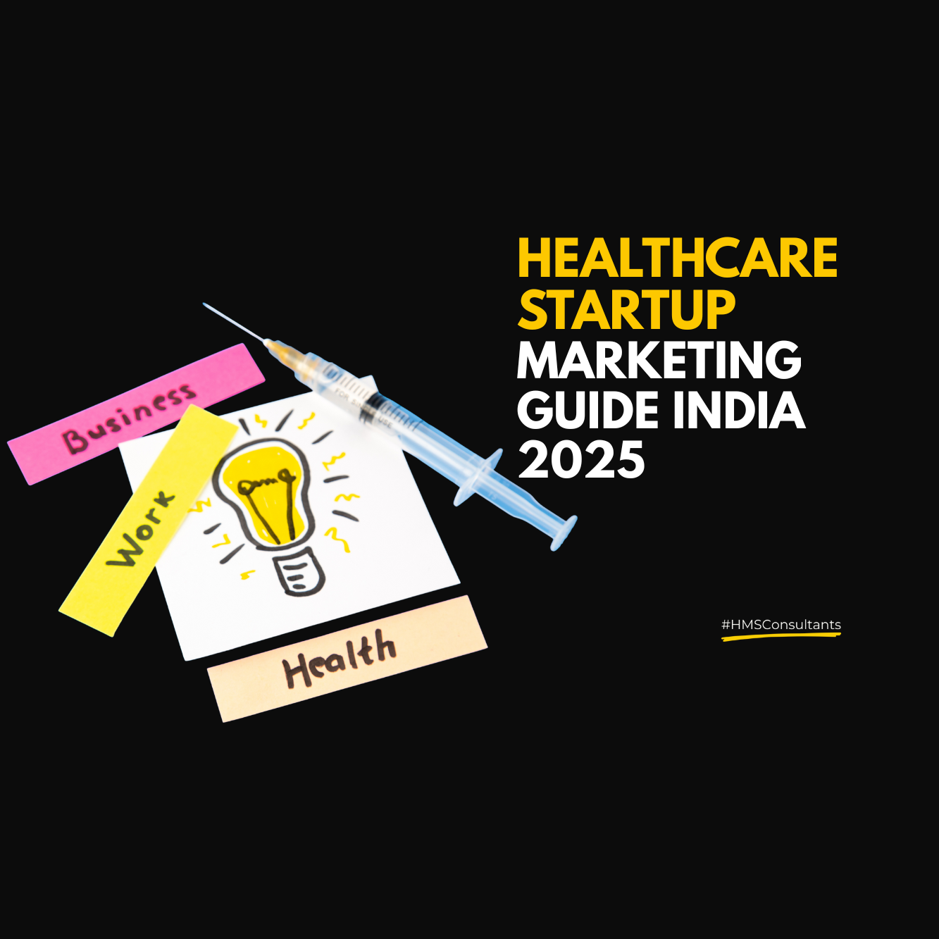 Cover image showing the title 'Healthcare Startup Marketing Guide India 2025' with healthcare icons and digital marketing visuals.