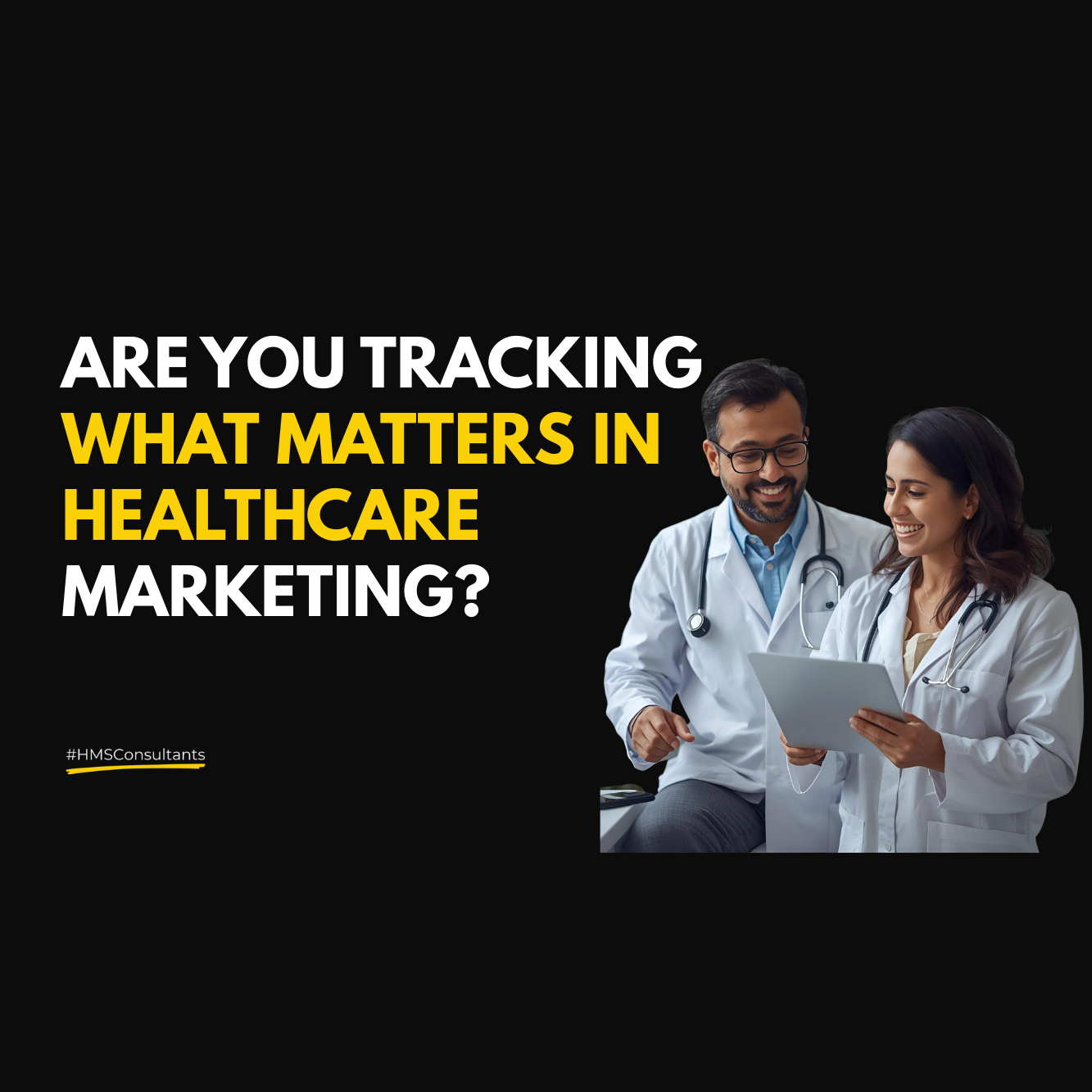 Healthcare marketing metrics guide – tracking patient engagement and behavior signals for hospitals and clinics in India