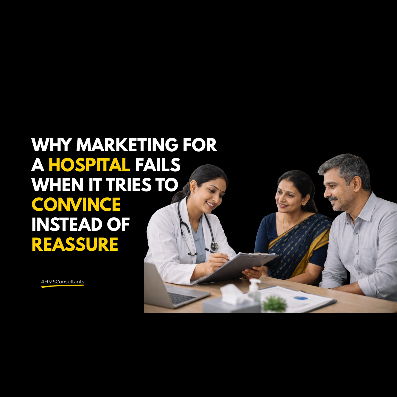 Indian hospital consultation scene showing a doctor reassuring a patient and her family, highlighting trust, patient safety, calm healthcare marketing, and hospital branding.