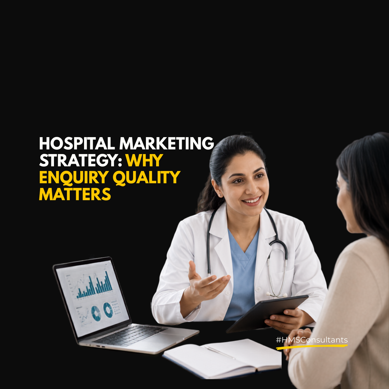 Indian doctor consulting with a patient while reviewing healthcare enquiry and marketing data on a laptop, representing the importance of enquiry quality in hospital marketing strategy and patient engagement.