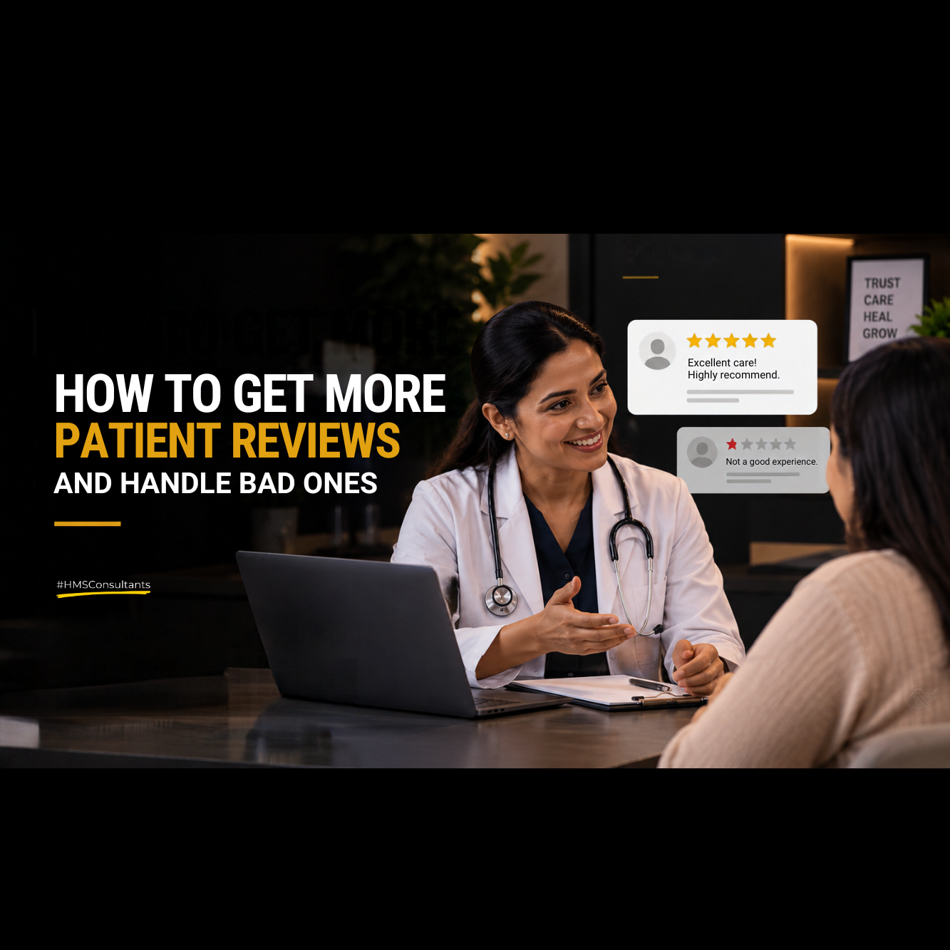 How to get more patient reviews and respond to negative ones