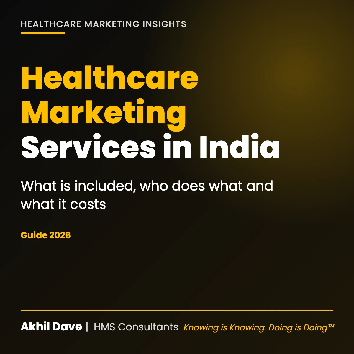 Healthcare marketing services in India: what is included, who does what and what it costs