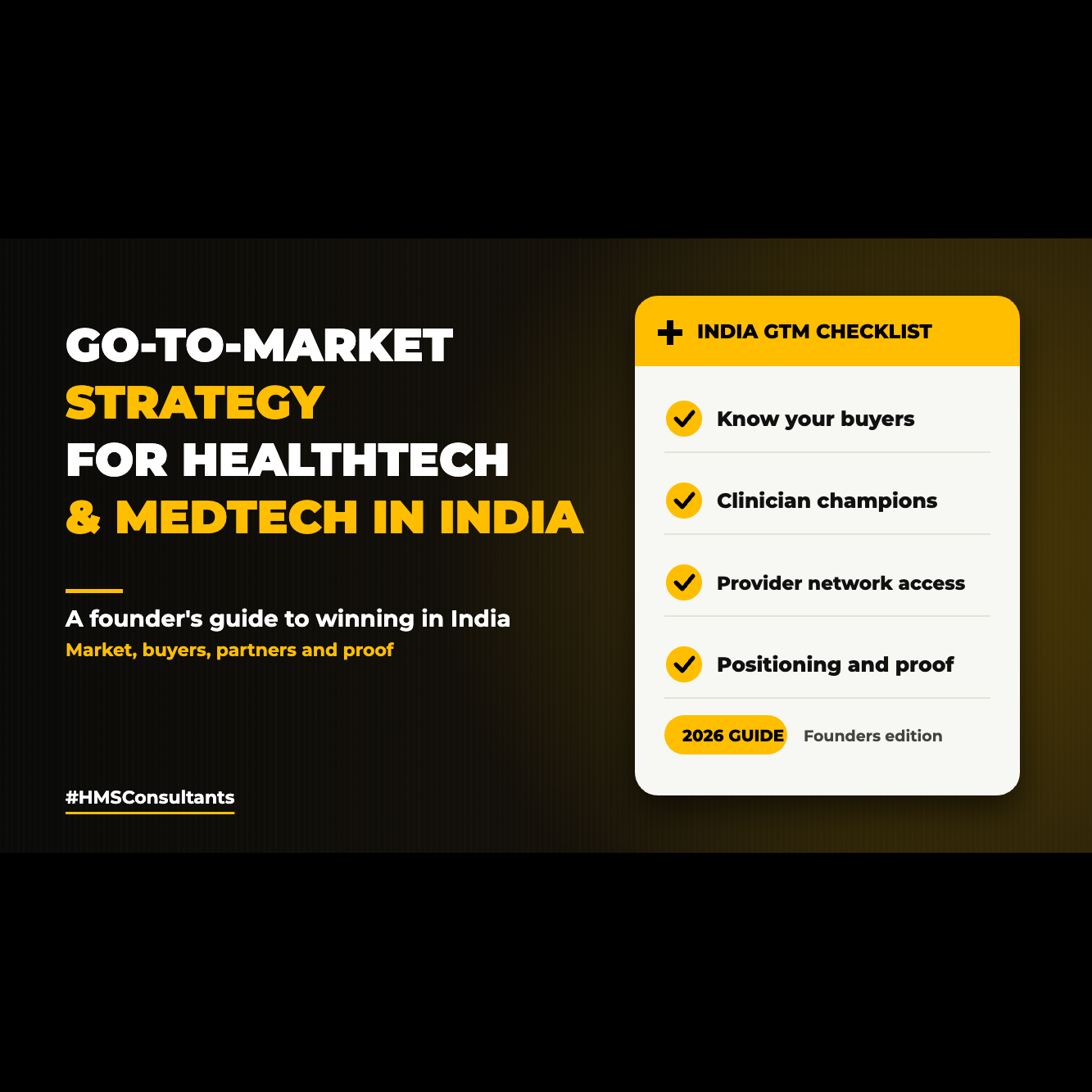 Go-to-market strategy for healthtech and medtech in India: a founder guide covering buyers, clinician champions, provider network access and positioning