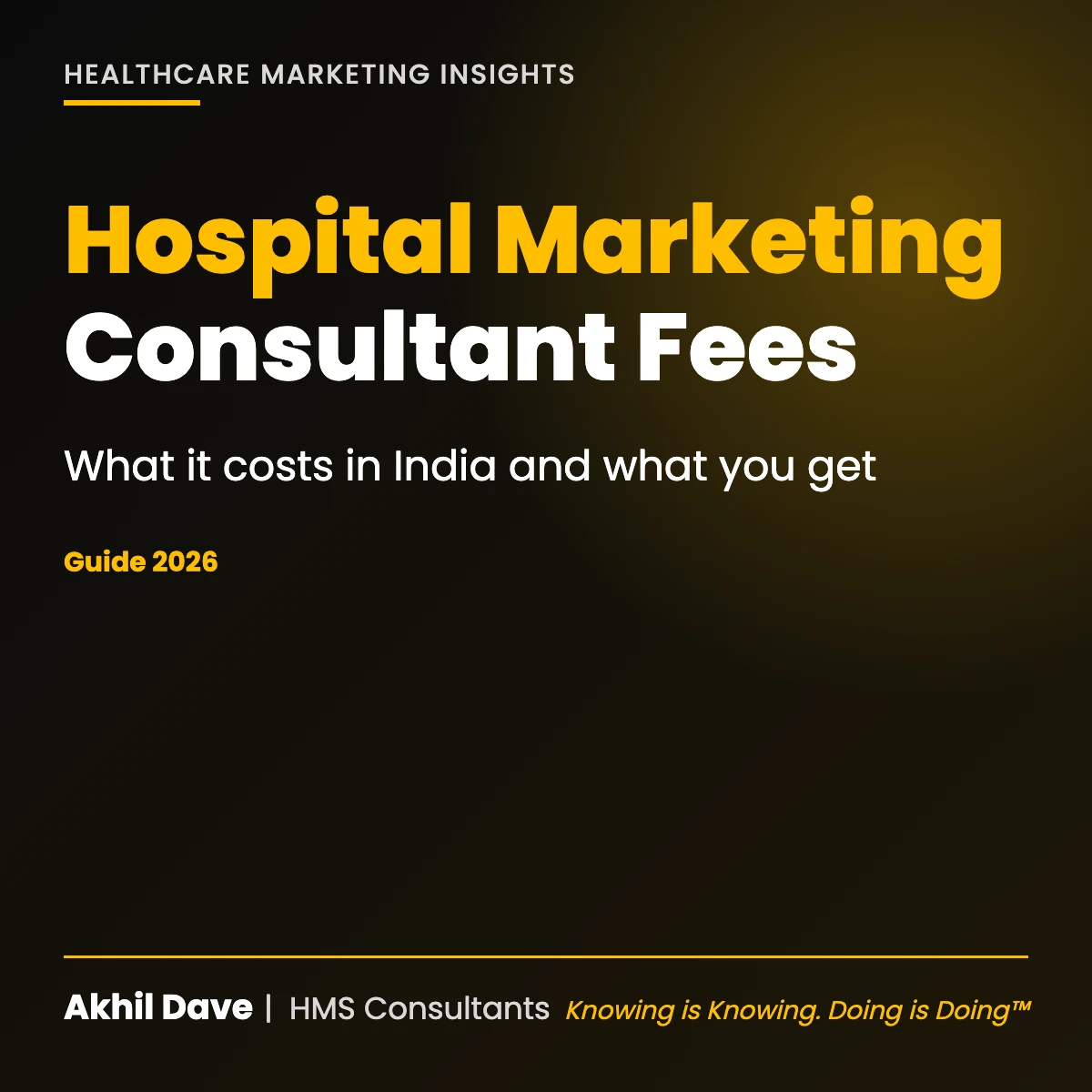 Hospital marketing consultant fees in India: what it costs and what you get