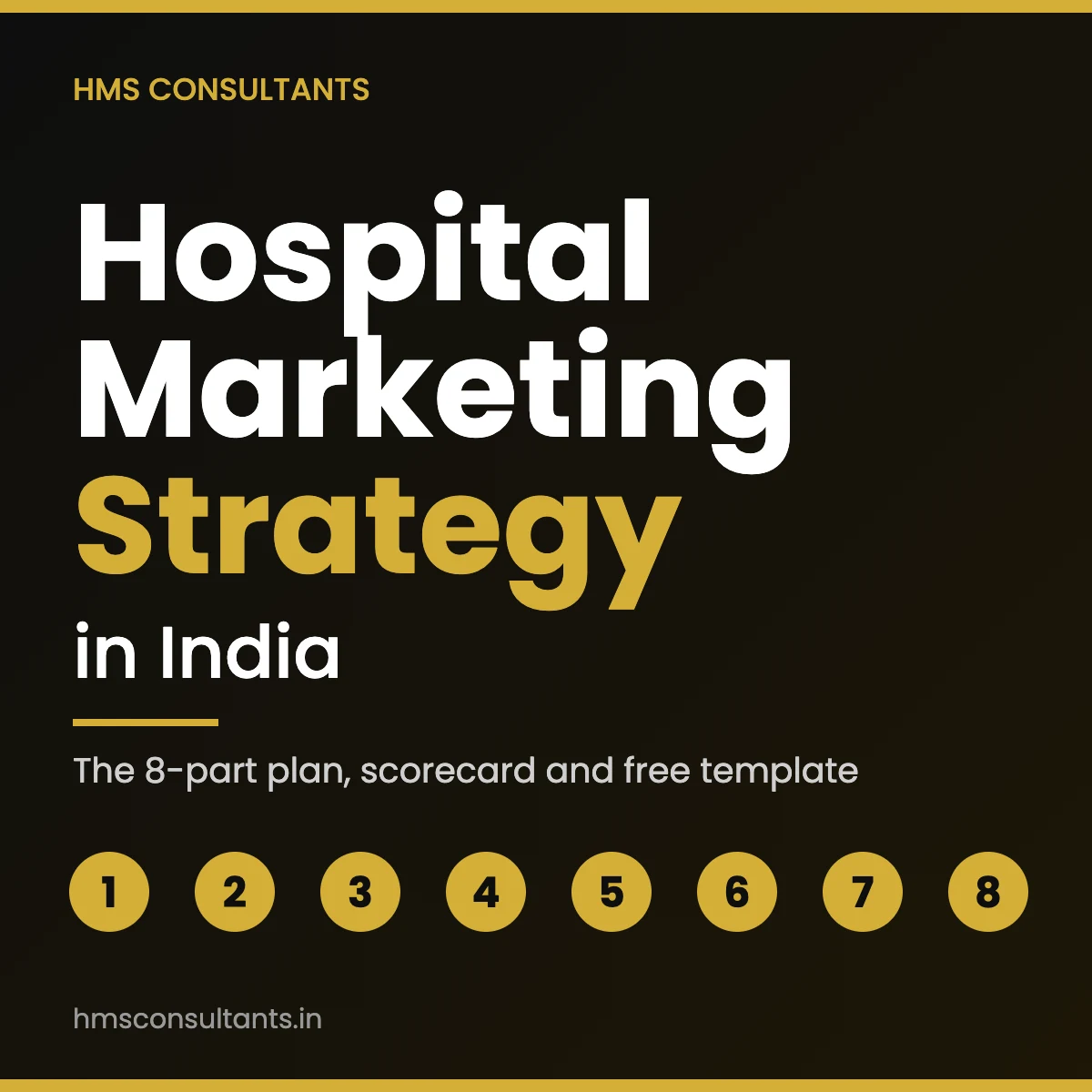 Hospital marketing strategy in India: 8-part plan, scorecard and free template by HMS Consultants