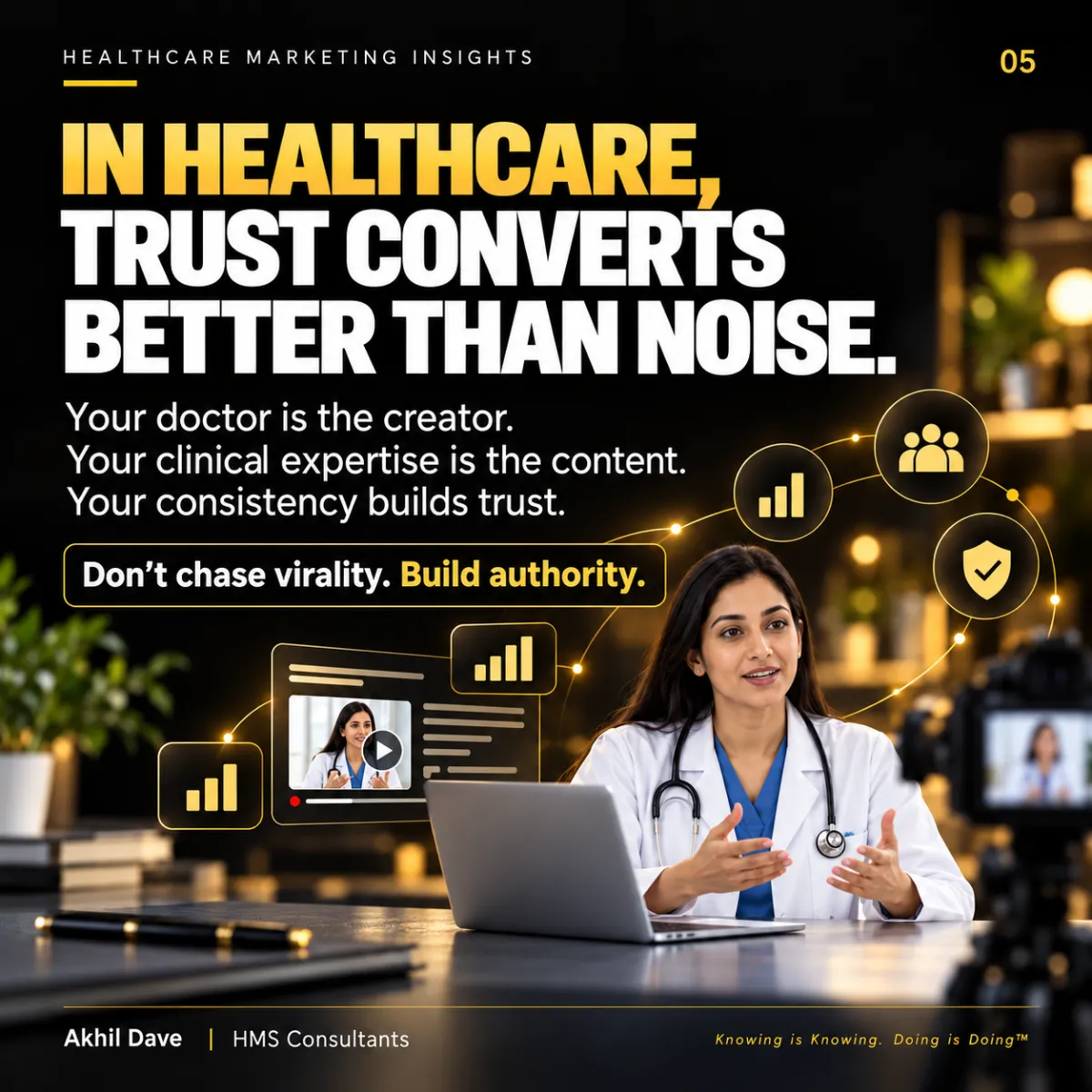 Doctor as the creator: clinical expertise and consistent educational content build trust and authority for healthcare brands